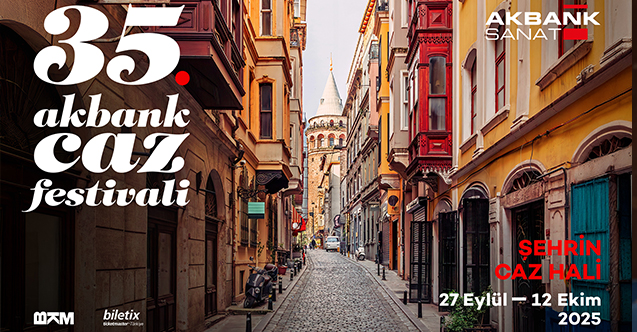 35. akbank caz festivali'nde  sahne alacak yeni isimler belli oldu